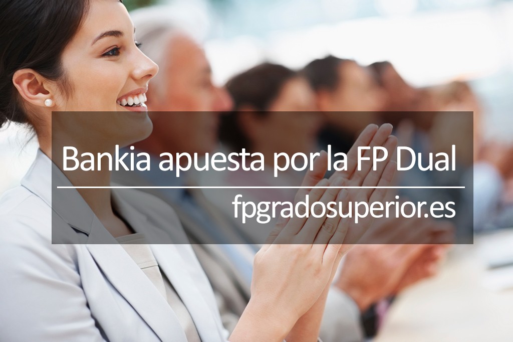 Bankia apuesta por la FP Dual